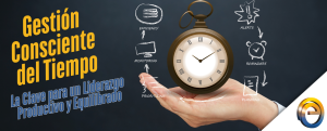 Gestión Consciente del Tiempo